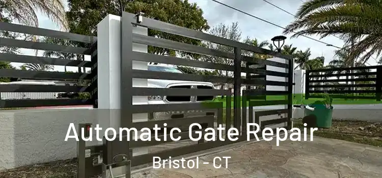 Automatic Gate Repair Bristol - CT