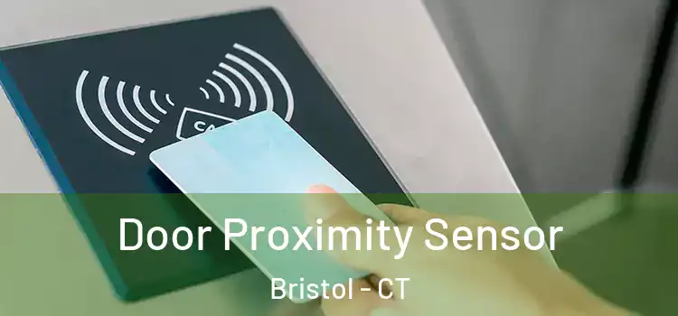 Door Proximity Sensor Bristol - CT