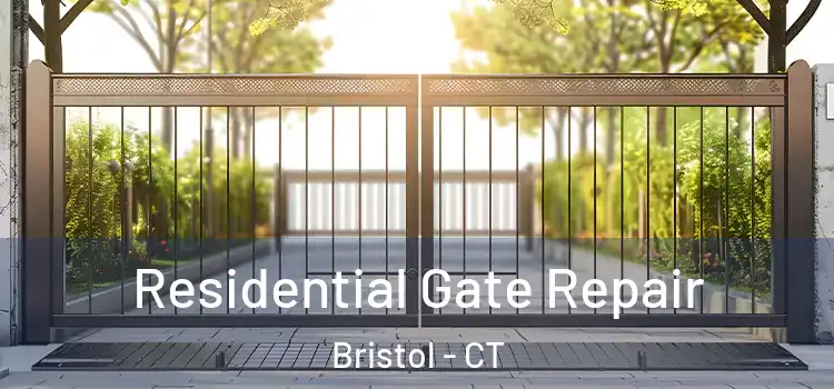 Residential Gate Repair Bristol - CT